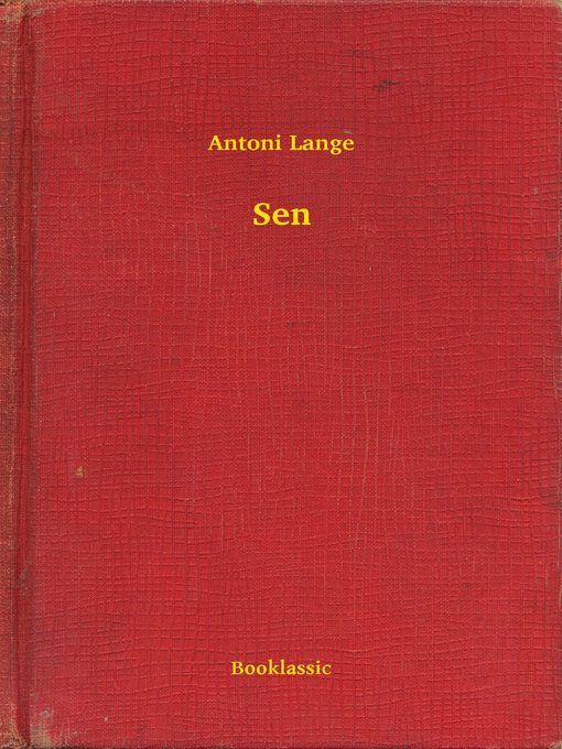 Title details for Sen by Antoni Lange - Available
